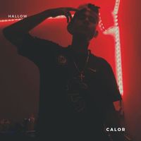 Hallow - Calor