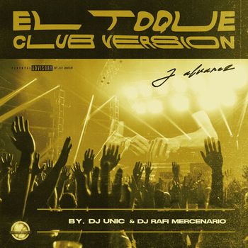 J Alvarez - El Toque Club Version