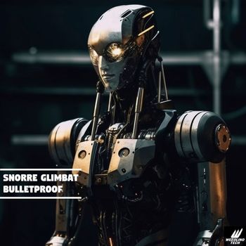 Snorre Glimbat - Bulletproof