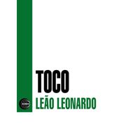 Toco - Leão Leonardo