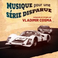 Vladimir Cosma - Musique pour une série disparue (Original Series Soundtrack)