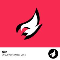GLF - Moments With You