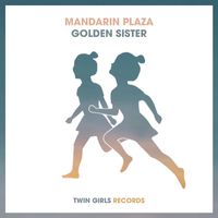 Mandarin Plaza - Golden Sister