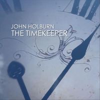 John Holburn - The Timekeeper