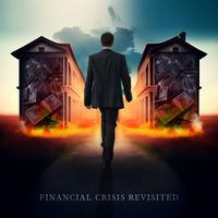 Ryan Stotland - Financial Crisis Revisited
