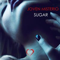 Joven Misterio - Sugar - Single