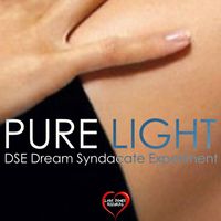 DSE Dream Syndacate Experiment - Pure Light - Single