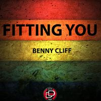 Benny Cliff - Fitting You