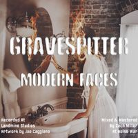 Gravespitter - Modern Faces