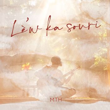 MTH - Lè’w Ka Souri