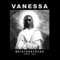 Vanessa - Meisterstücke (Explicit)