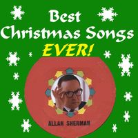 Allan Sherman - Best Christmas Songs Ever