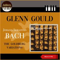Glenn Gould - Goldberg Variations (Album of 1956)