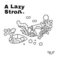 Filip - A Lazy Stroll