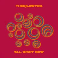 TheDJLawyer - All Right Now (All-You-Can-Play Edit)