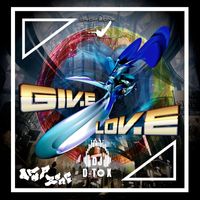 Dj D-Tox - Give Love