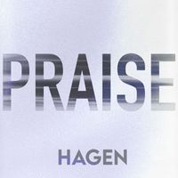 Hagen - Praise