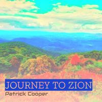 Patrick Cooper - Journey to Zion