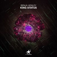 Benja Henley - King Status