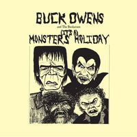 Buck Owens And The Buckaroos - (It's A) Monsters' Holiday