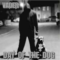 Vader - Day of the Dog