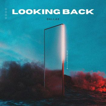 Dallax - Looking Back