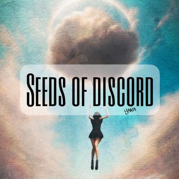 Yana - Seeds of Discord