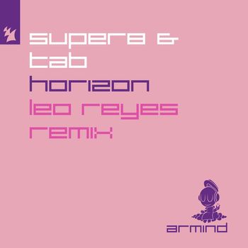 Super8 & Tab - Horizon (Leo Reyes Remix)