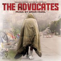 Omar Fadel - The Advocates (Original Motion Picture Soundtrack)