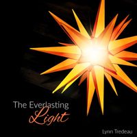 Lynn Tredeau - The Everlasting Light