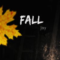 JAY - Fall