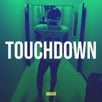 Amari - Touchdown (Explicit)