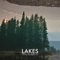 Lakes - Pine Barrens (Explicit)