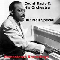 Count Basie & His Orchestra - Air Mail Special