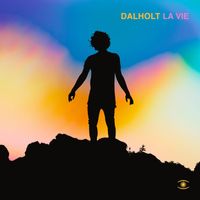 Dalholt - La Vie