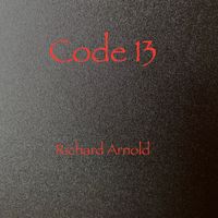 Richard Arnold - Code 13