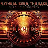Charlie Singleton - Natural Born Thriller (Explicit)