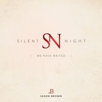 Jason Brown - Silent Night (We Have Waited)