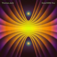 Thomas Jack - Good With You