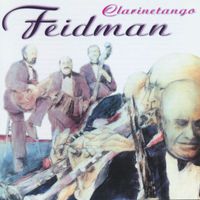 Giora Feidman - Clarinetango