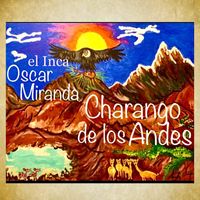 Oscar Miranda - Charango de los Andes