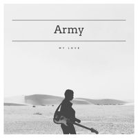 Army - My Love