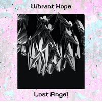 Lost Angel - Vibrant Hope