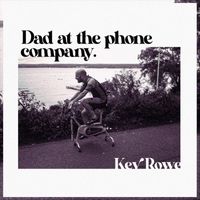 Kev Rowe - Dad at The Phone Company (Hi Love Outtakes 2010)