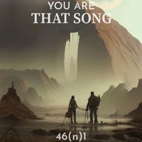 46(n)1 - You Are That Song
