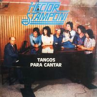 Héctor Stamponi - Tangos Para Cantar