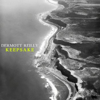 Dermott Reilly - Keepsake
