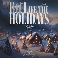 Scotty McCreery - Feel Like The Holidays