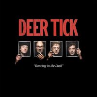 Deer Tick - Dancing In The Dark