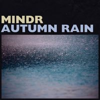 mindR - Autumn Rain